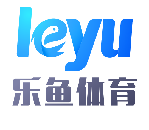 乐鱼体育(中国)官方网站-LEYU APP